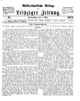 Leipziger Zeitung. Wissenschaftliche Beilage (Leipziger Zeitung) Donnerstag 8. Mai 1873