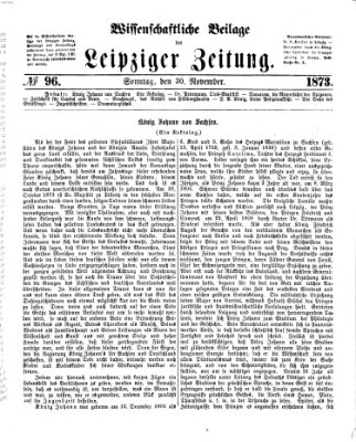 Leipziger Zeitung. Wissenschaftliche Beilage (Leipziger Zeitung) Sonntag 30. November 1873