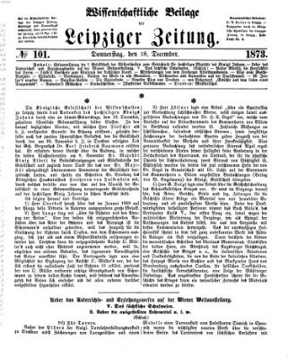 Leipziger Zeitung. Wissenschaftliche Beilage (Leipziger Zeitung) Donnerstag 18. Dezember 1873