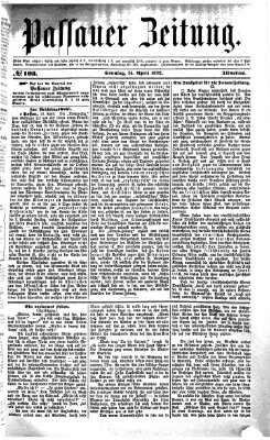 Passauer Zeitung Sonntag 14. April 1872