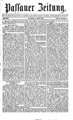 Passauer Zeitung Dienstag 4. Juni 1872