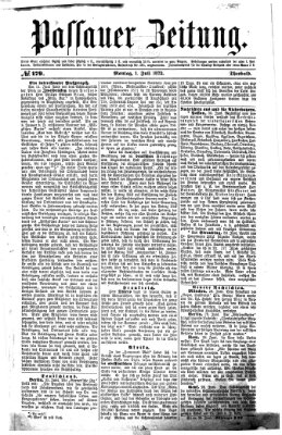 Passauer Zeitung Montag 1. Juli 1872