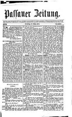 Passauer Zeitung Dienstag 18. März 1873