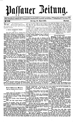 Passauer Zeitung Freitag 25. April 1873