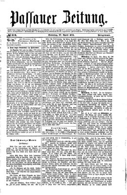 Passauer Zeitung Sonntag 27. April 1873