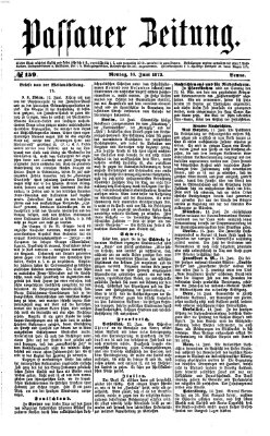 Passauer Zeitung Montag 16. Juni 1873