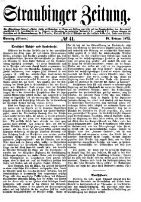 Straubinger Zeitung Sonntag 18. Februar 1872