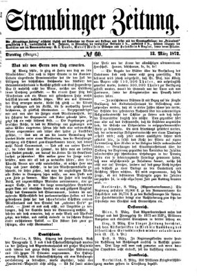 Straubinger Zeitung Dienstag 12. März 1872