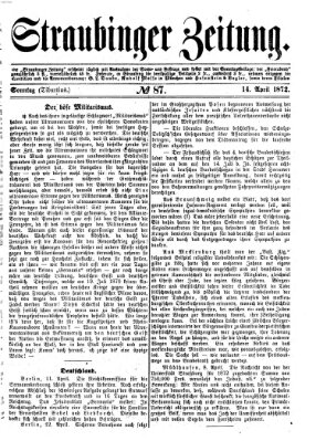 Straubinger Zeitung Sonntag 14. April 1872