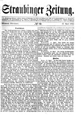 Straubinger Zeitung Mittwoch 17. April 1872