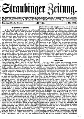 Straubinger Zeitung Samstag 4. Mai 1872