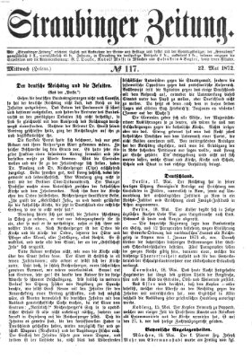 Straubinger Zeitung Mittwoch 22. Mai 1872