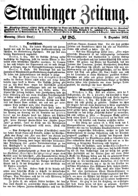 Straubinger Zeitung Sonntag 8. Dezember 1872