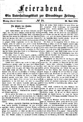 Feierabend (Straubinger Zeitung) Montag 29. April 1872