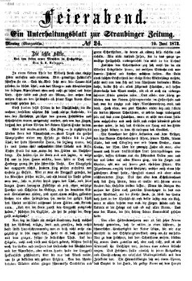 Feierabend (Straubinger Zeitung) Montag 10. Juni 1872