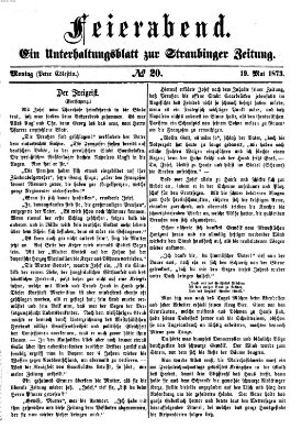 Feierabend (Straubinger Zeitung) Montag 19. Mai 1873