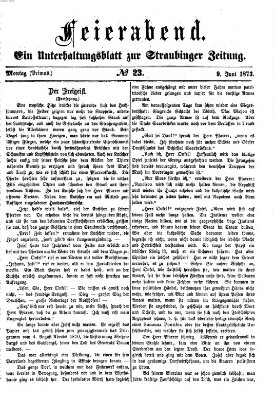 Feierabend (Straubinger Zeitung) Montag 9. Juni 1873