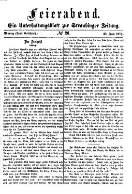 Feierabend (Straubinger Zeitung) Montag 30. Juni 1873