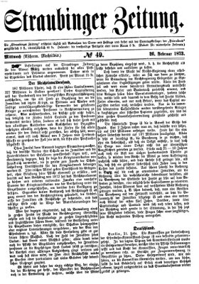 Straubinger Zeitung Mittwoch 26. Februar 1873