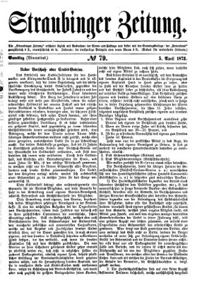 Straubinger Zeitung Samstag 5. April 1873