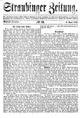 Straubinger Zeitung Mittwoch 9. April 1873