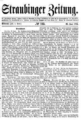 Straubinger Zeitung Donnerstag 26. Juni 1873