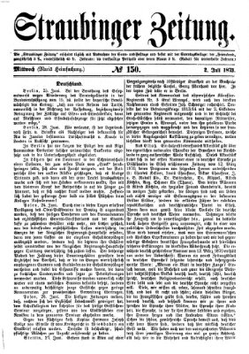 Straubinger Zeitung Mittwoch 2. Juli 1873