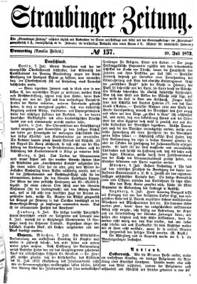 Straubinger Zeitung Donnerstag 10. Juli 1873