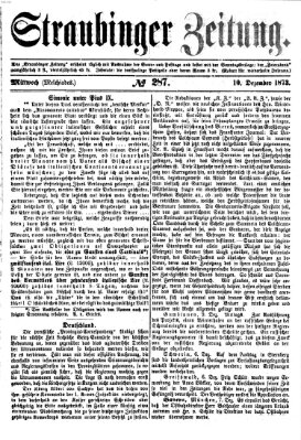 Straubinger Zeitung Mittwoch 10. Dezember 1873