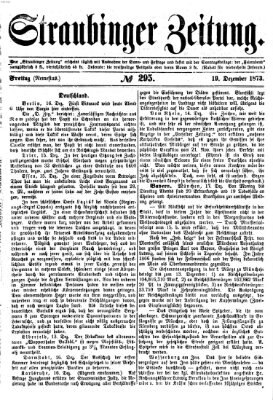 Straubinger Zeitung Freitag 19. Dezember 1873