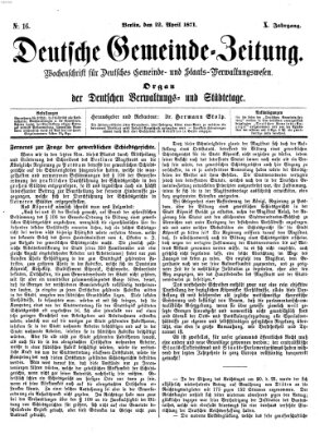 Deutsche Gemeinde-Zeitung Samstag 22. April 1871