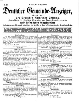 Deutsche Gemeinde-Zeitung Samstag 22. April 1871