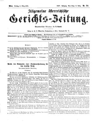 Allgemeine österreichische Gerichts-Zeitung Dienstag 11. März 1873