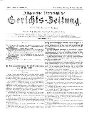 Allgemeine österreichische Gerichts-Zeitung Dienstag 2. Dezember 1873