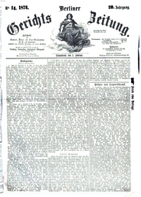 Berliner Gerichts-Zeitung Samstag 3. Februar 1872