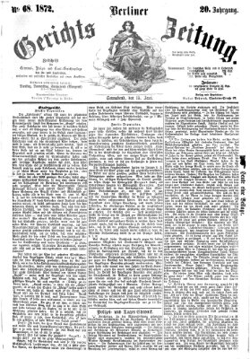 Berliner Gerichts-Zeitung Samstag 15. Juni 1872