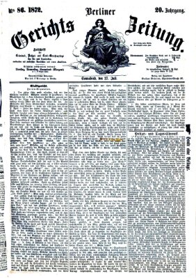 Berliner Gerichts-Zeitung Samstag 27. Juli 1872