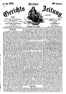 Berliner Gerichts-Zeitung Donnerstag 15. August 1872