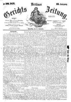 Berliner Gerichts-Zeitung Donnerstag 12. September 1872