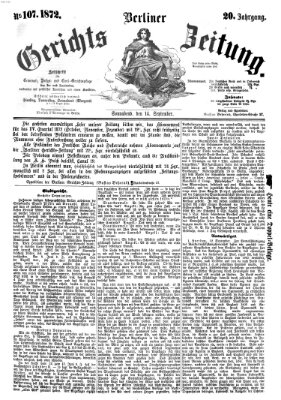 Berliner Gerichts-Zeitung Samstag 14. September 1872