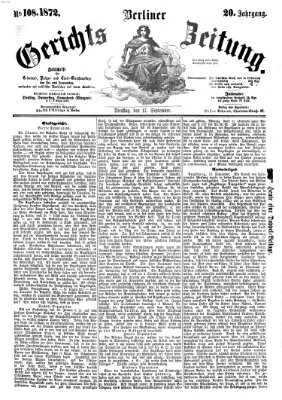 Berliner Gerichts-Zeitung Dienstag 17. September 1872