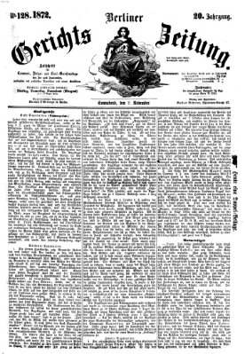 Berliner Gerichts-Zeitung Samstag 2. November 1872