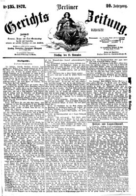 Berliner Gerichts-Zeitung Dienstag 19. November 1872