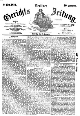 Berliner Gerichts-Zeitung Donnerstag 28. November 1872