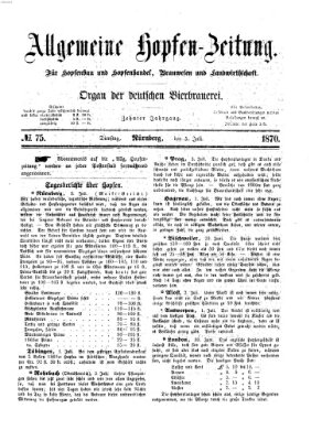 Allgemeine Hopfen-Zeitung Dienstag 5. Juli 1870