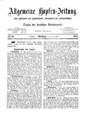 Allgemeine Hopfen-Zeitung Dienstag 12. Juli 1870