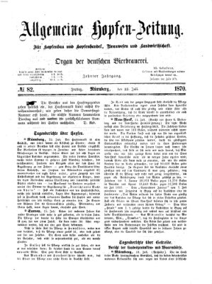 Allgemeine Hopfen-Zeitung Freitag 22. Juli 1870