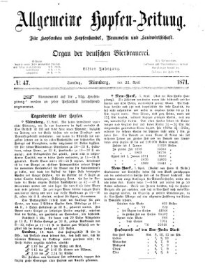 Allgemeine Hopfen-Zeitung Samstag 22. April 1871