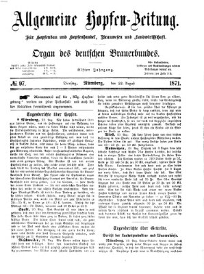 Allgemeine Hopfen-Zeitung Dienstag 22. August 1871