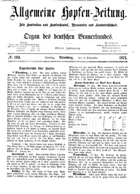 Allgemeine Hopfen-Zeitung Samstag 2. September 1871